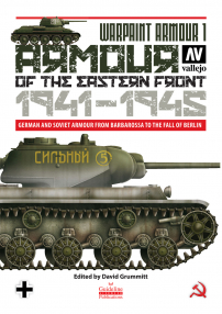 Guideline Publications Ltd Armour in the Eastern Front Armour in the Eastern Front 1941 - 1945 