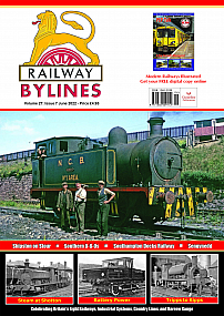 Guideline Publications Ltd Railway Bylines  vol 27 - issue 07 June 22 