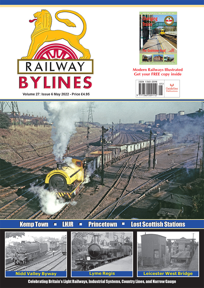 Guideline Publications Ltd Railway Bylines  vol 27 - issue 06 May 22 