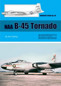 Guideline Publications Ltd NAA B-45 Tornado No 118 OUT NOW 