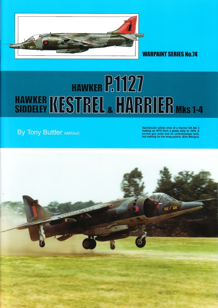Guideline Publications Ltd No 74 Hawker P.1127- Hawker Siddeley Kestrel & Harrier Mks 1-4 by Kev Darling 