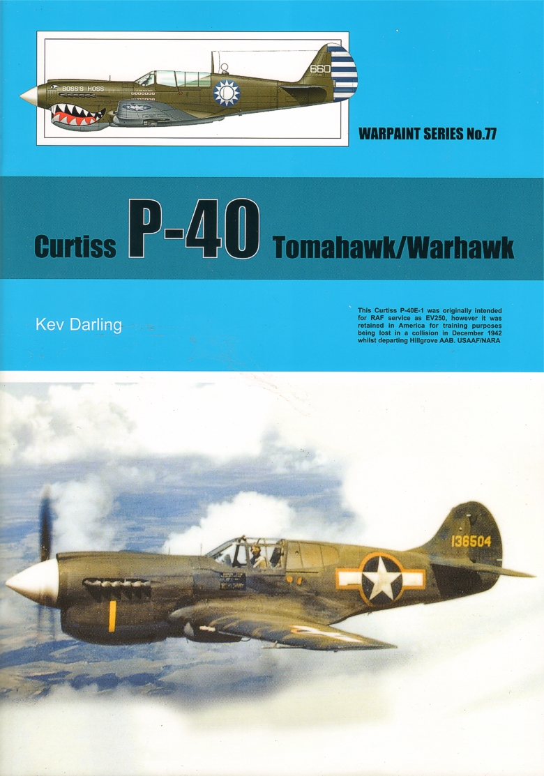 Guideline Publications Ltd No 77 Curtiss P-40 Tomahawk/Warhawk by Kev Darling 