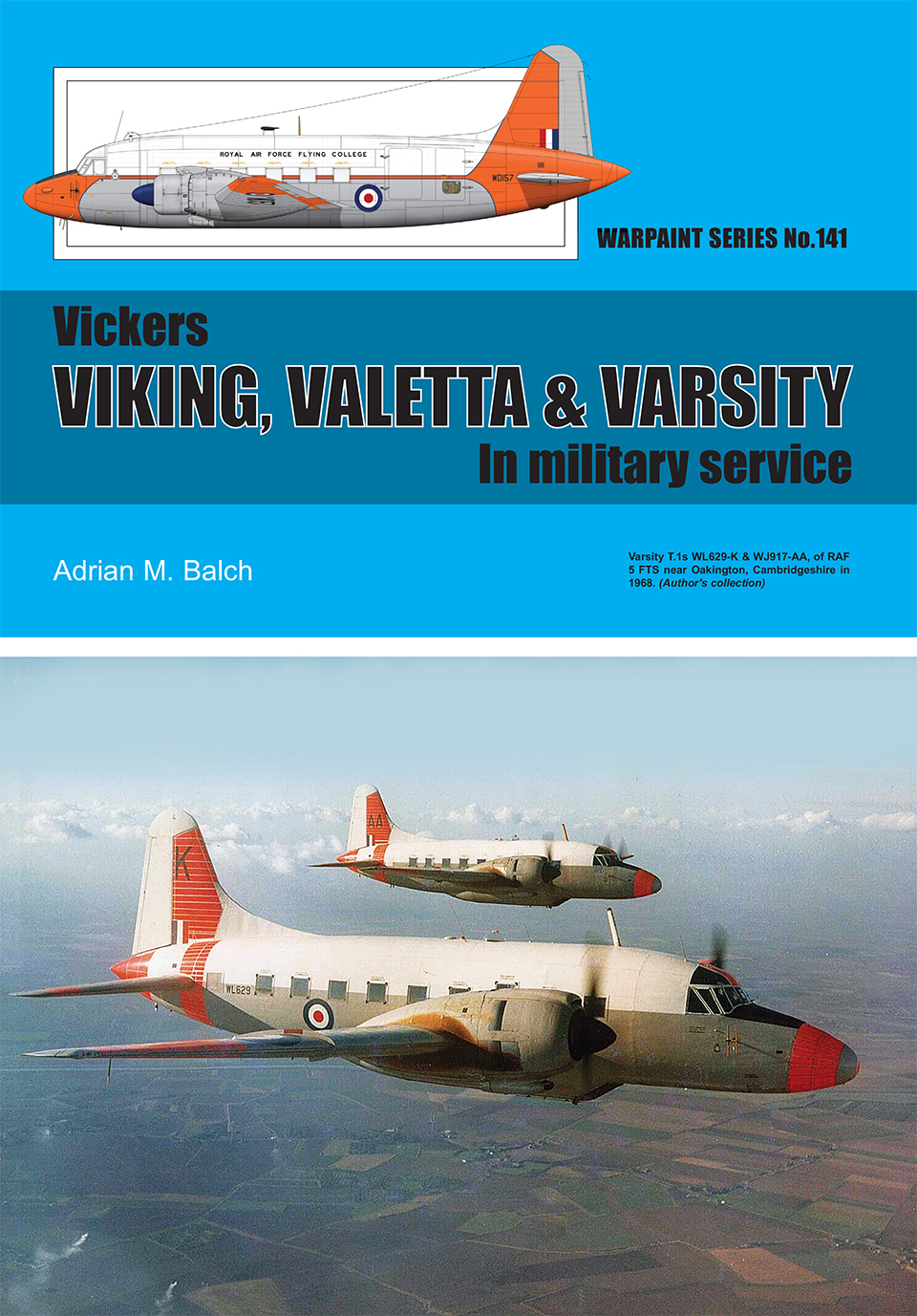 Guideline Publications Ltd Warpaint 141 Vickers Viking- Valetta & Varsity By Adrian m Bach 