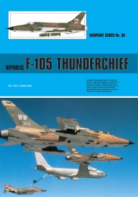 Guideline Publications Ltd No 38 Republic F-105 Thunderchief 