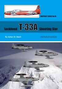 Guideline Publications Ltd No 88 Lockheed T-33A Shooting Star No. 88 in the Warpaint series 